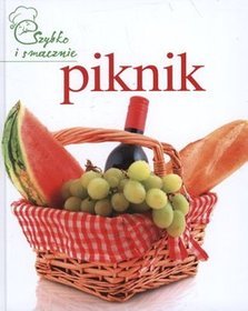 Piknik szybko i smacznie