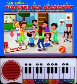 Piosenki dla maluchów. Graj i śpiewaj!