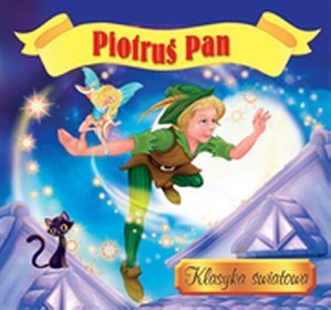 Piotruś Pan. Klasyka światowa