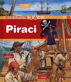 Piraci. Dzieciaki pytają 3-6 lat