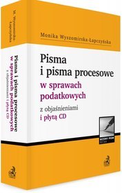 Pisma i pisma procesowe w sprawach podatkowych z objaśnieniami +CD