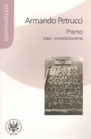 Pismo. Idea i przedstawienie