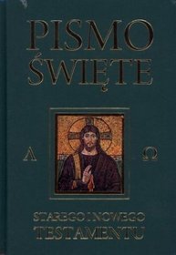 Pismo Święte Starego i Nowego Testamentu