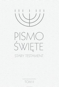 Pismo Święte. Stary Testament. Tom 2