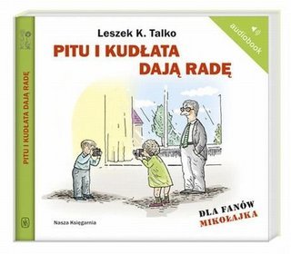 Pitu i Kudłata dają radę dla fanów mikołajka - książka audio na CD (format mp3)