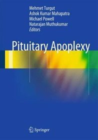 Pituitary Apoplexy