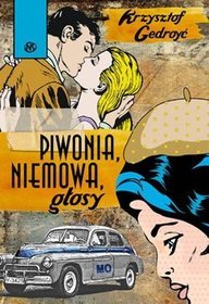 Piwonia. Niemowa. Głosy