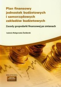 Plan finansowy jednostek budżetowych i samorządowych zakładów budżetowych