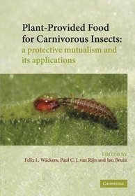 Plant-Provided Food for Carnivorous Insects