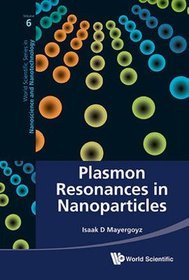 Plasmon Resonances in Nanoparticles