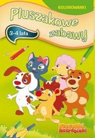 Pluszaki Rozrabiaki Pluszakowe zabawy 3-4 lata