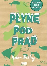 Płynę pod prąd