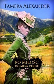 Po miłość do Mesa Verde