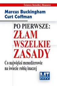 Po pierwsze: Złam wszelkie zasady