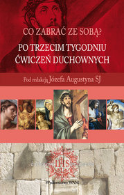 Po trzecim tygodniu ćwiczeń duchownych