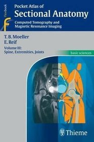 Pocket Atlas of Sectional Anatomy CT  MRI Imaging v 3 3e