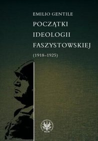 Początki ideologii faszystowskiej