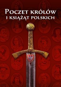 Poczet Królów i Książąt Polskich