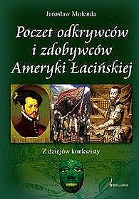 Poczet odkrywców i zdobywców ameryki łacińskiej