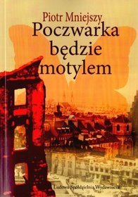 Poczwarka będzie motylem