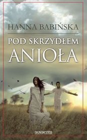 Pod skrzydłem anioła