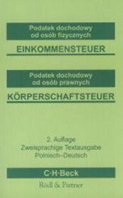 Podatek dochodowy od osób fizycznych Einkommensteuer Podatek dochodowy od osób prawnych Korperschaft