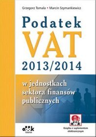 Podatek VAT 2013/2014 w jednostkach sektora finansów publicznych