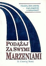 Podążaj za swymi marzeniami