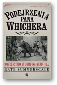 Podejrzenia pana Whichera. Morderstwo w domu na Road Hill