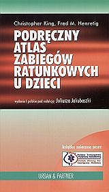 Podręczny atlas zabiegów ratunkowych u dzieci