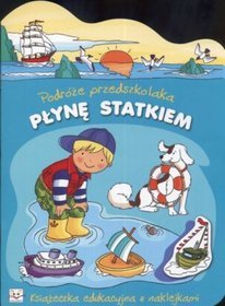 Płynę statkiem Podróże przedszkolaka