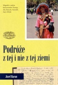 Podróże z tej i nie z tej ziemi