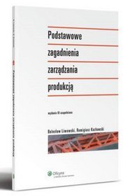 Podstawowe zagadnienia zarządzania produkcją