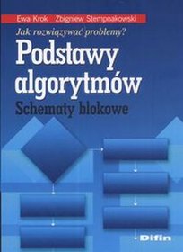 Podstawy algorytmów. Schematy blokowe