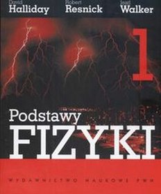 Podstawy fizyki - tom 1. Mechanika