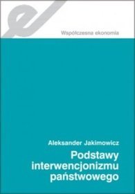 Podstawy interwencjonizmu państwowego