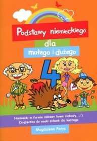 Podstawy niemieckiego dla małego i dużego 4