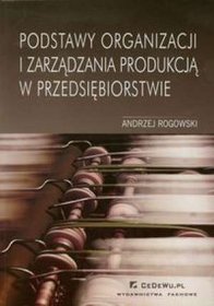 Podstawy organizacji i zarządzania produkcją