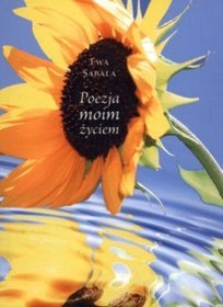 Poezja moim życiem
