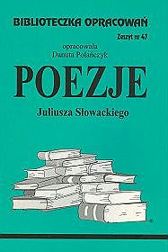 Poezje Juliusza Słowackiego - zeszyt 47