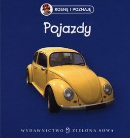 Rosnę i poznaję Pojazdy
