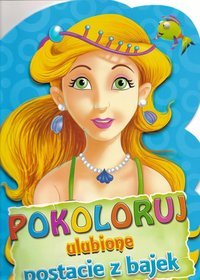 Pokoloruj ulubione postacie z bajek - Niebieska