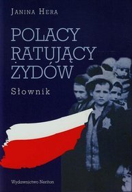 Polacy ratujący Żydów. Słownik