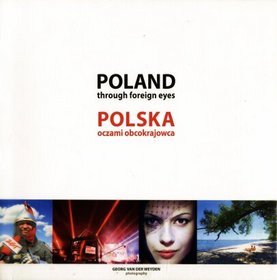 Poland through foreign eyes. Polska oczami obcokrajowca