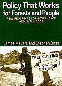 Policy That Works for Forests  People