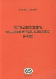 Polityka bezpieczeństwa socjaldemokratycznej partii Niemiec 1949-2002