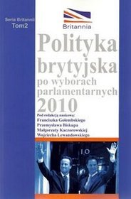 Polityka brytyjska po wyborach parlamentarnych 2010