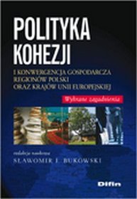 Polityka kohezji i konwergencja gospodarcza regionów oraz krajów Unii Europejskiej