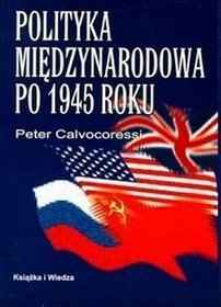 Polityka Międzynarodowa Po 1945 Roku