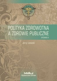 Polityka zdrowotna a zdrowie publiczne